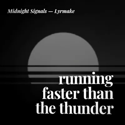 Modèle Couture : « running faster than the thunder » en serif blanc sur fond noir.